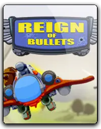 Reign of Bullets