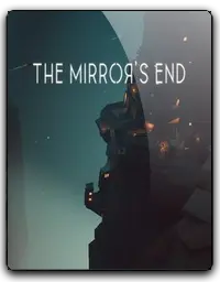 The Mirrors End