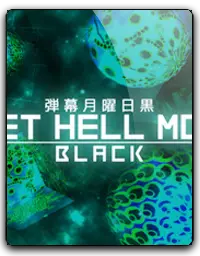 Bullet Hell Monday: Black