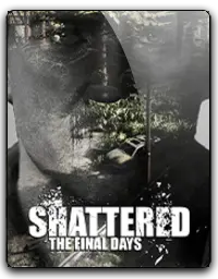 Shattered: The Final Days