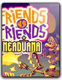Friends Vs Friends: Nerdvana