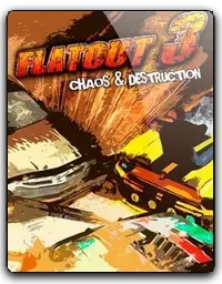 FlatOut 3: Chaos Destruction
