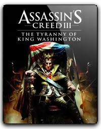 Assassins Creed 3: The Tyranny of King Washington The Redemption