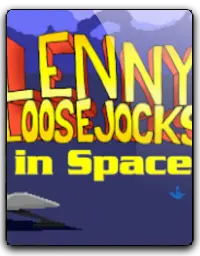 Lenny Loosejocks in Space