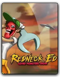 Redneck Ed: Astro Monster Show