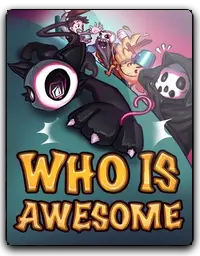WHO IS AWESOME