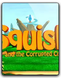 Squish and the Corrupted Crystal