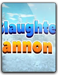 Slaughter Cannon 2
