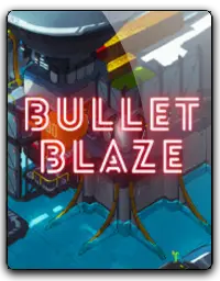 Bullet Blaze