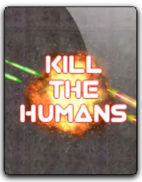 Kill The Humans