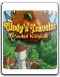 Cindys Travels: Flooded Kingdom