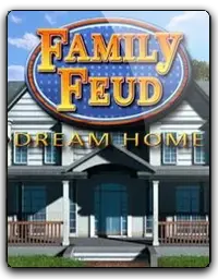 Family Feud 3: Dream Home