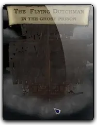 The Flying Dutchman In The Ghost Prison