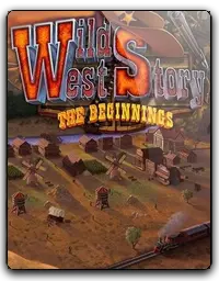 Wild West Story: The Beginning