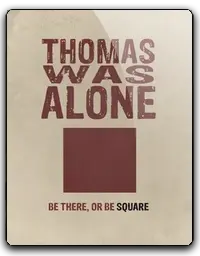 Thomas Was Alone: Benjamins Flight