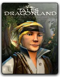 Tales of the Dragonland: The tyrant and the thief