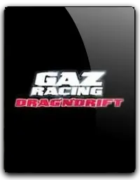 GAZ Racing: DragnDrift