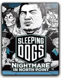 Sleeping Dogs: Nightmare in North Point