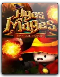 Ages of Mages : The last keeper