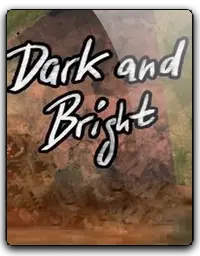 Dark and Bright