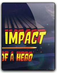 First Impact: Rise of a Hero