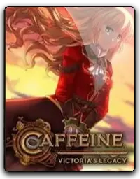 Caffeine: Victorias Legacy