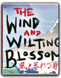 The Wind and Wilting Blossom