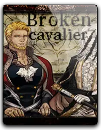 Broken Cavalier