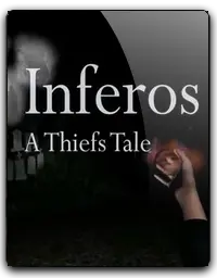 Inferos: A Thiefs Tale