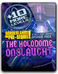 Borderlands: The PreSequel The Holodome Onslaught