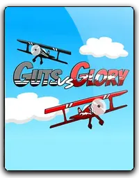 Guts vs Glory