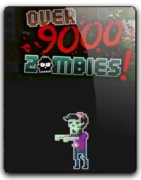 Over 9000 Zombies
