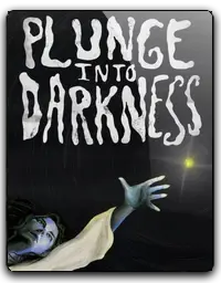 Plunge Into Darkness