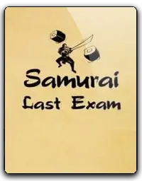 Samurai Last Exam
