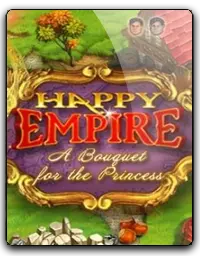 Happy Empire A Bouquet for the Princess