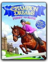 Champion Dreams: First to Ride