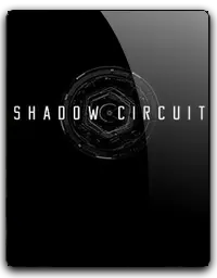 Shadow Circuit
