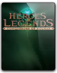 Heroes legends: conquerors of kolhar