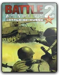 Battle Academy 2 Battle of Kursk