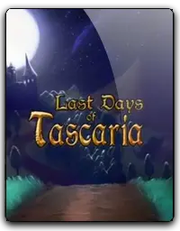 Last Days Of Tascaria