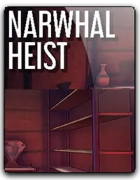 Narwhal Heist