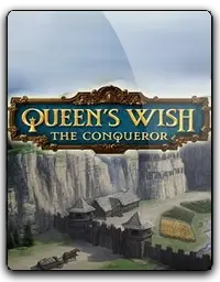 Queens Wish: The Conqueror