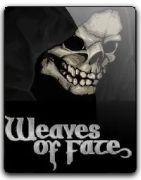 Weaves of Fate