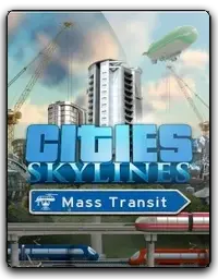 Cities: Skylines Mass Transit