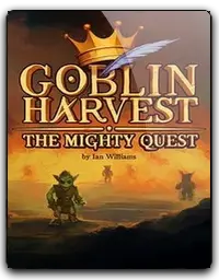 Goblin Harvest The Mighty Quest